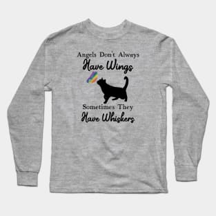 Angel's Don't Always... Long Sleeve T-Shirt